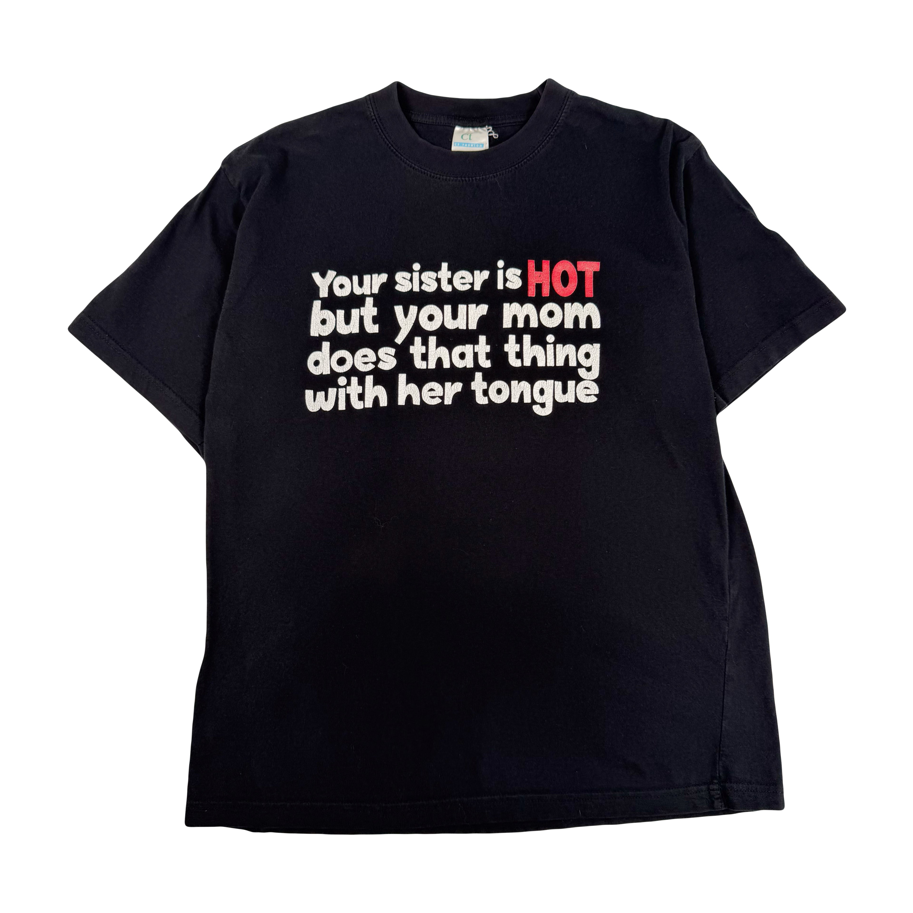 Y2K Your Sister Is Hot Tee M