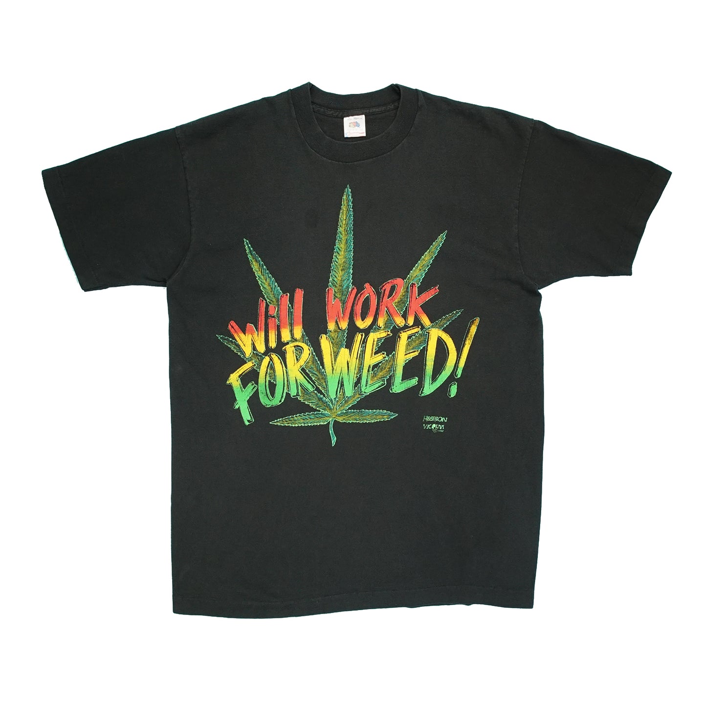 1992 Will work for Weed! Fashion Victim tee L