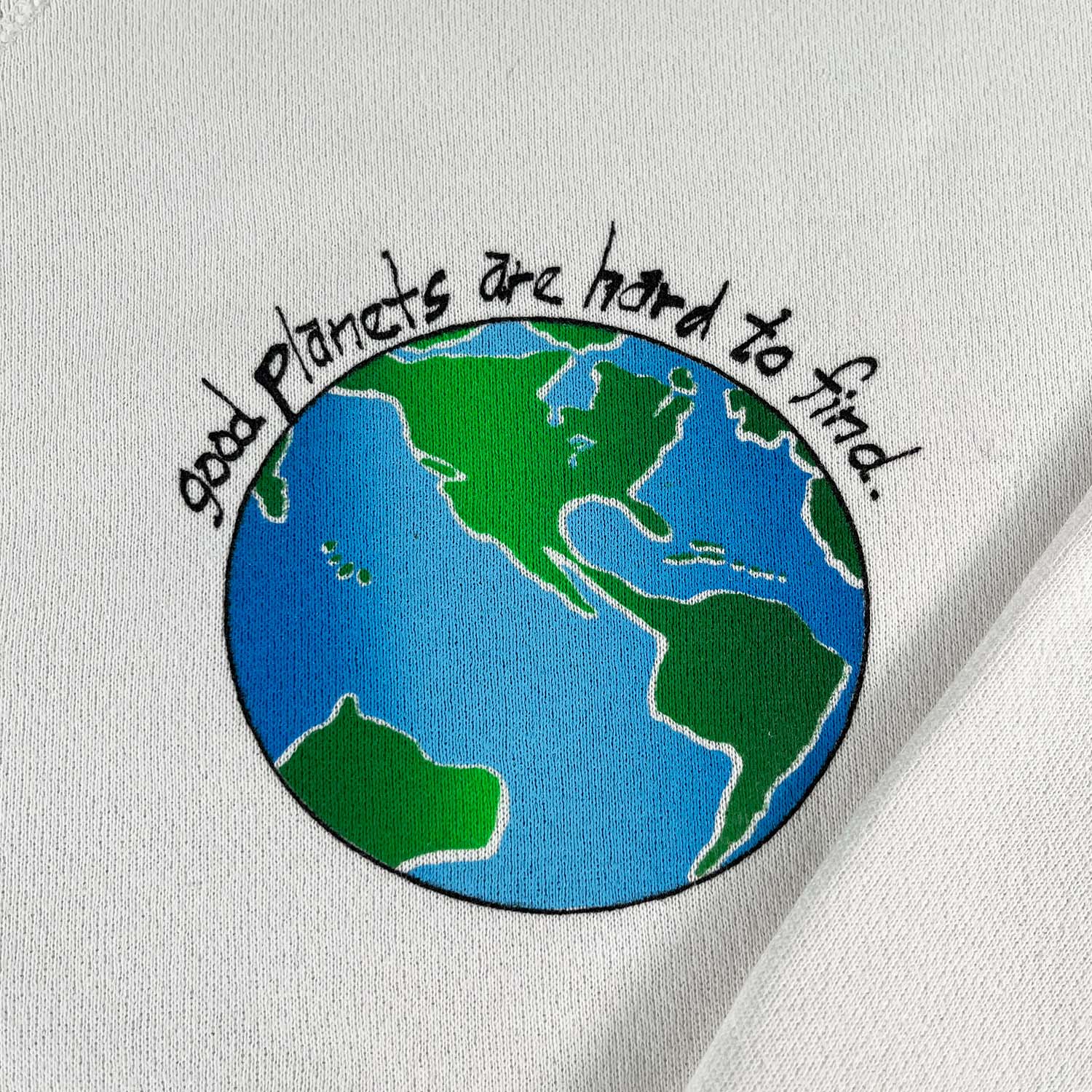 '90s Good Planets Are Hard to Find crewneck XL